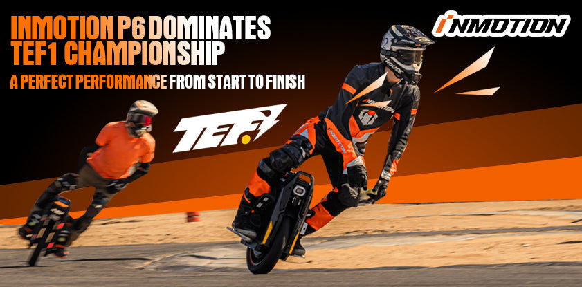 INMOTION P6 rider dominating the TEF1 championship track with high-speed performance.