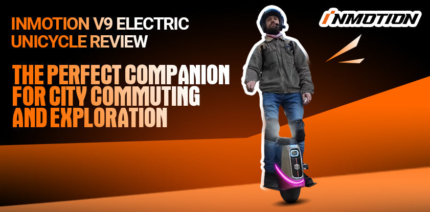 INMOTION V9 electric unicycle review featuring a rider on the V9, perfect for city commuting and exploration.