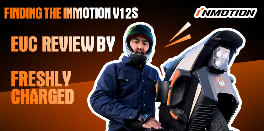 Finding the INMOTION V12S Electric Unicycle Review by Freshly Charged