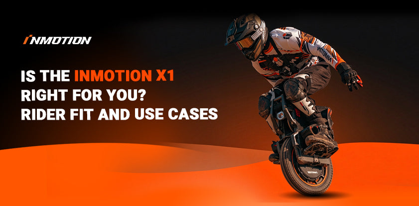 INMOTION X1 Electric Unicycle: Is it right for you? Rider fit and use cases guide